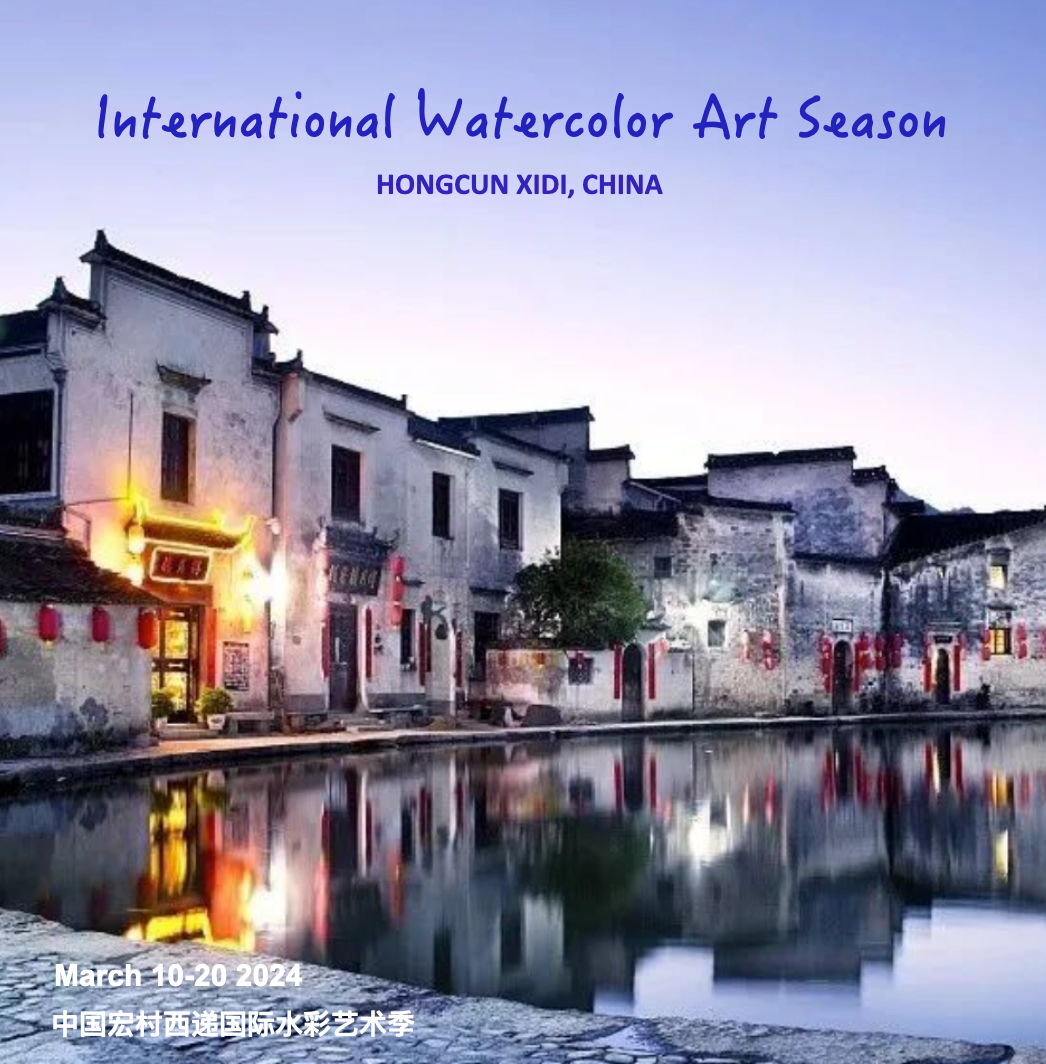 2024 Hongcun Xidi, China International Watercolor Art Season